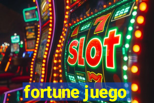 fortune juego