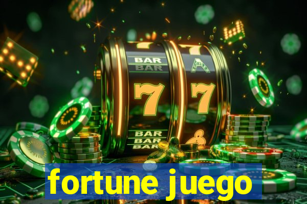 fortune juego