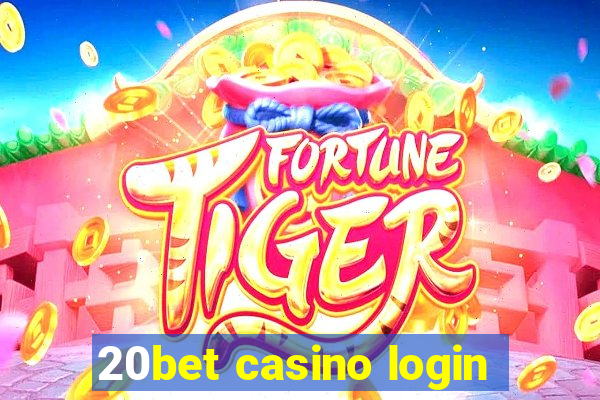 20bet casino login