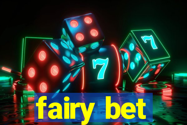 fairy bet