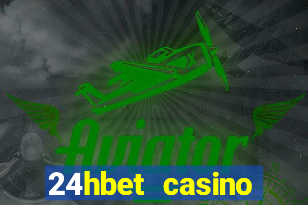 24hbet casino игровые автоматы