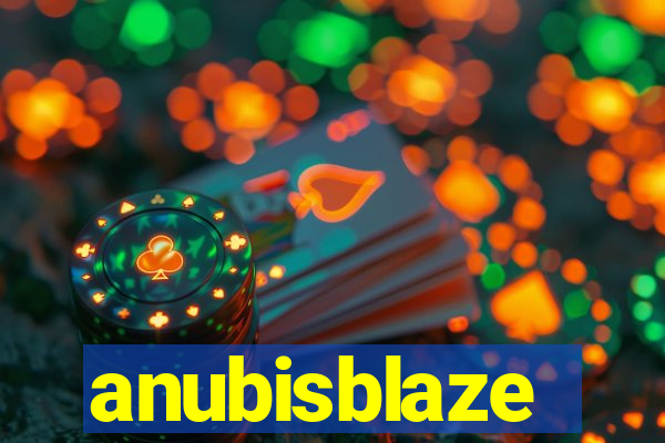 anubisblaze