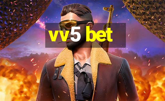 vv5 bet