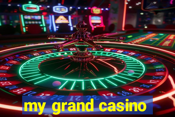 my grand casino