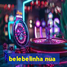 belebelinha nua