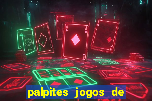 palpites jogos de hoje liga dos campe?es