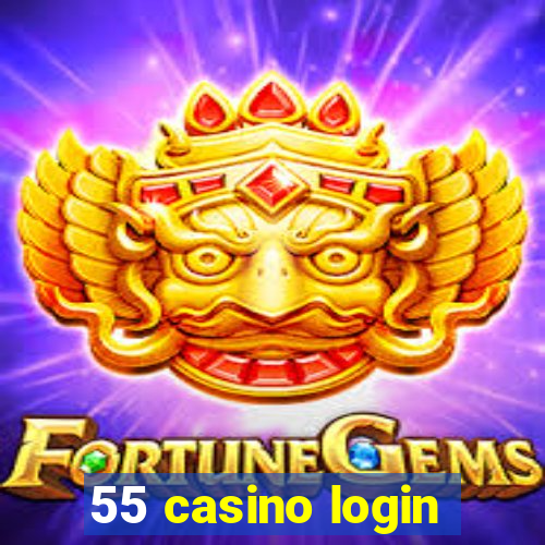 55 casino login