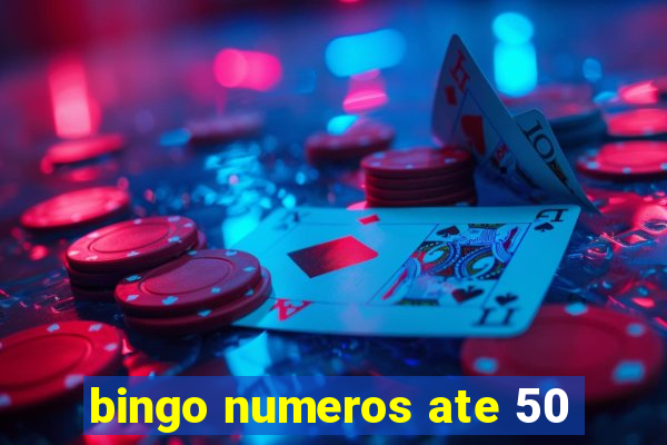 bingo numeros ate 50