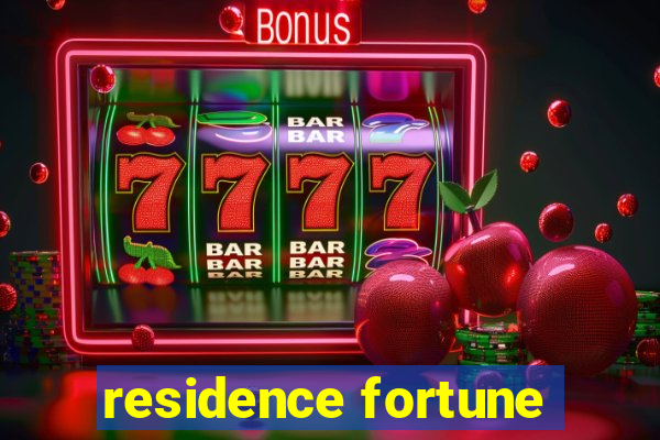 residence fortune