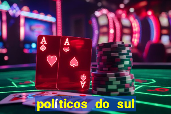 políticos do sul da bahia