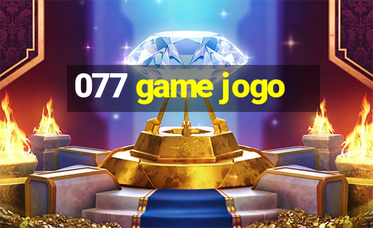 077 game jogo