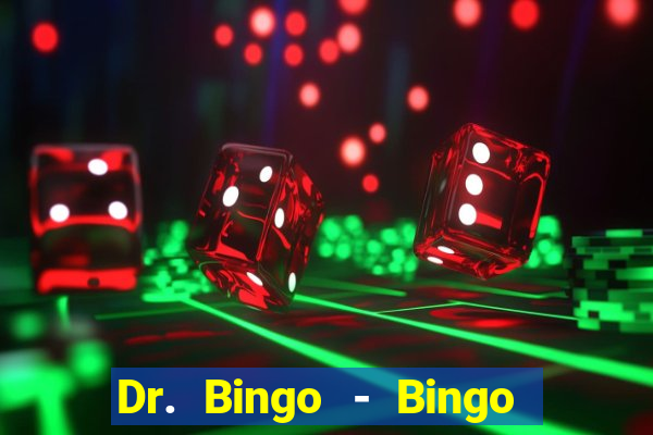 Dr. Bingo - Bingo + Slots