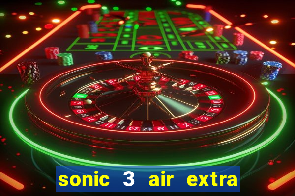 sonic 3 air extra slot metal sonic