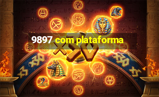 9897 com plataforma