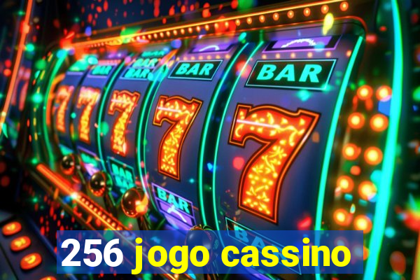 256 jogo cassino