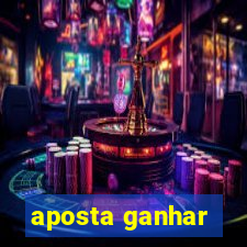 aposta ganhar