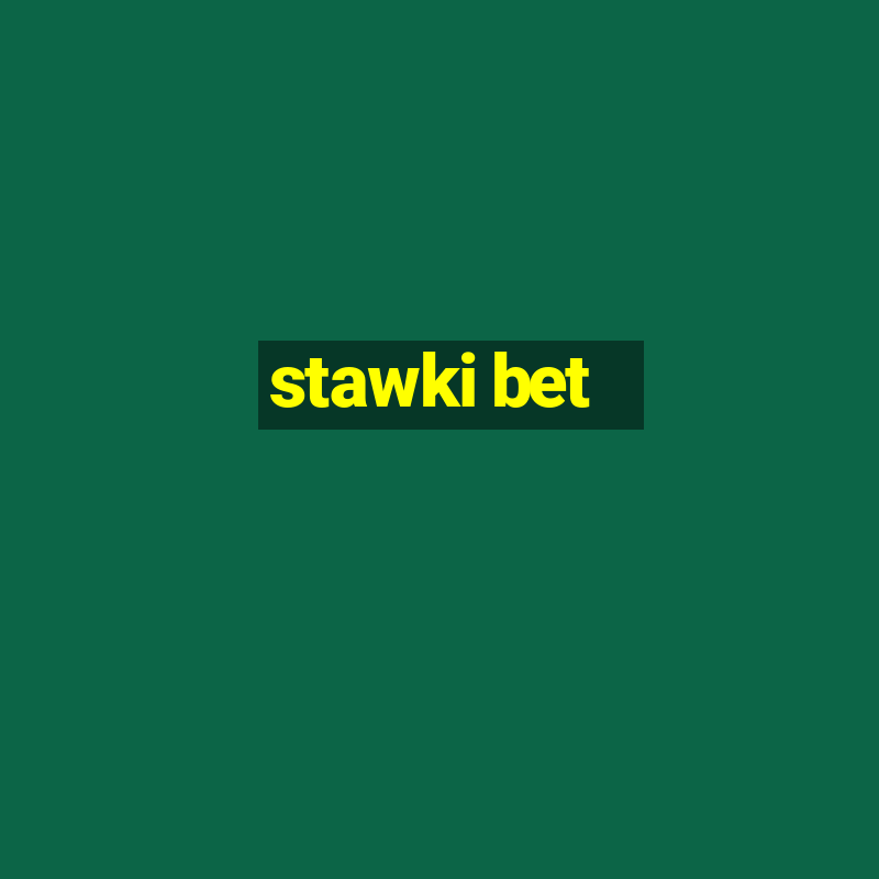 stawki bet