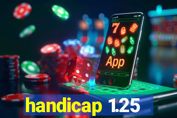 handicap 1.25