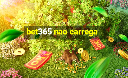 bet365 nao carrega