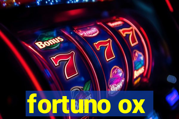 fortuno ox