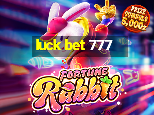 luck bet 777