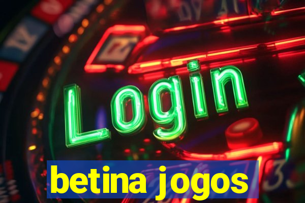 betina jogos