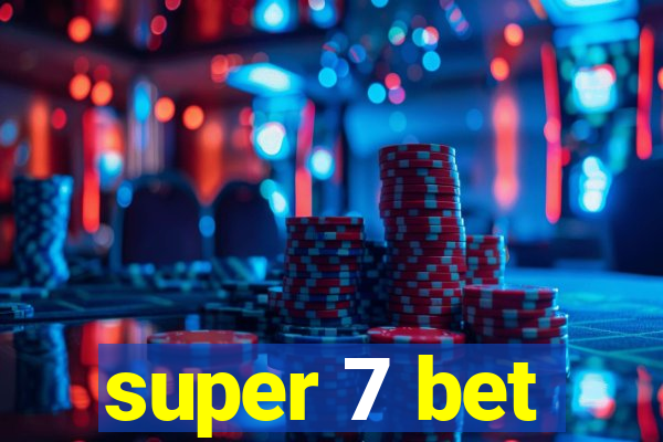 super 7 bet