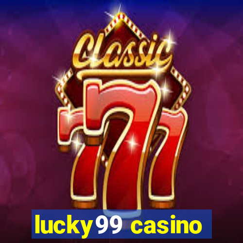 lucky99 casino