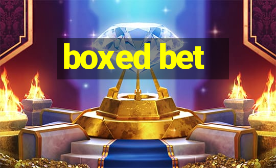 boxed bet