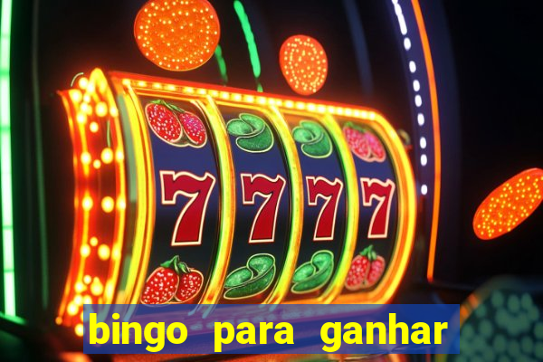 bingo para ganhar dinheiro de verdade pix