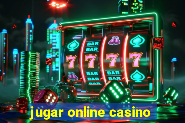 jugar online casino