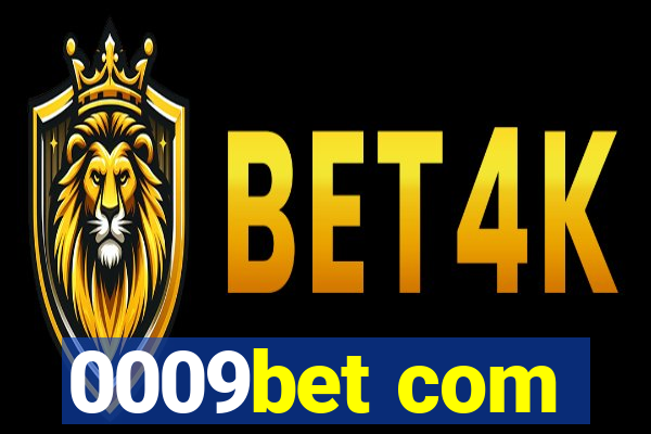 0009bet com