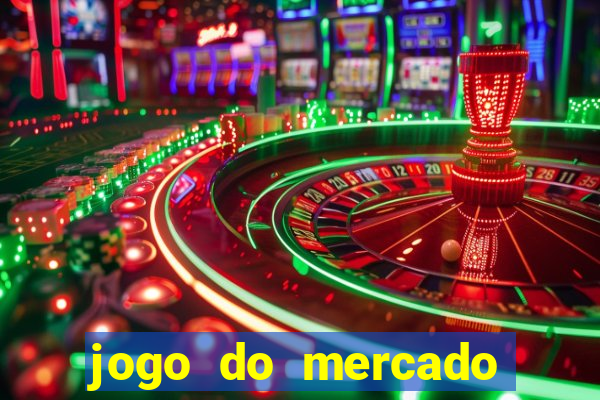 jogo do mercado dinheiro infinito