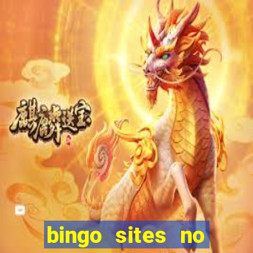 bingo sites no deposit not on gamstop