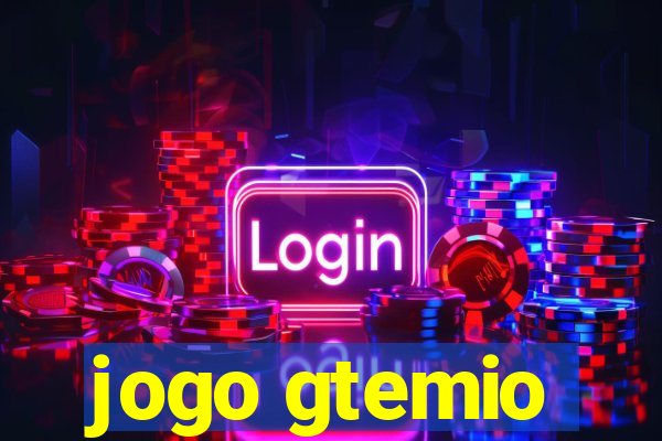 jogo gtemio