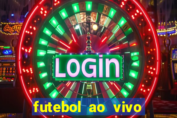 futebol ao vivo sem trava