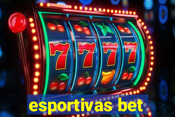 esportivas bet