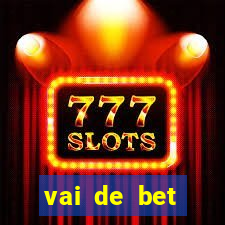 vai de bet aplicativo download