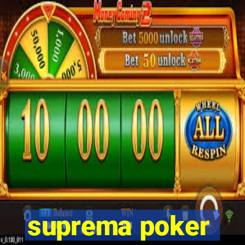 suprema poker