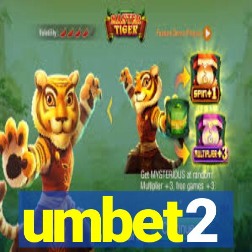 umbet2