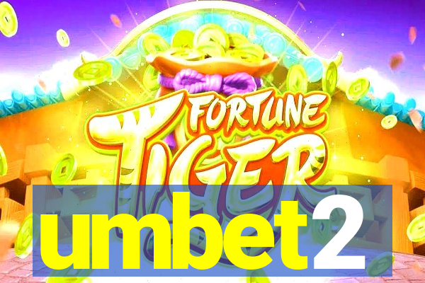 umbet2