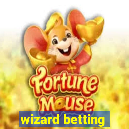 wizard betting