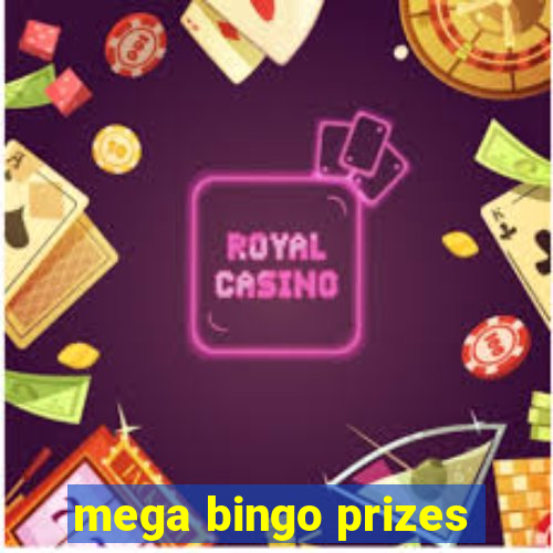 mega bingo prizes