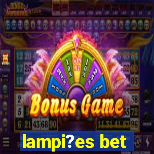 lampi?es bet