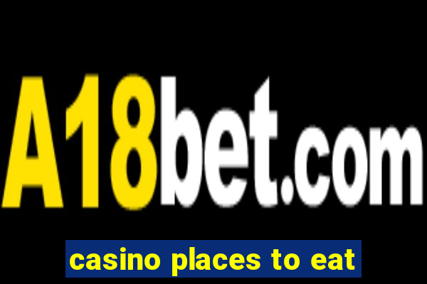 casino places to eat