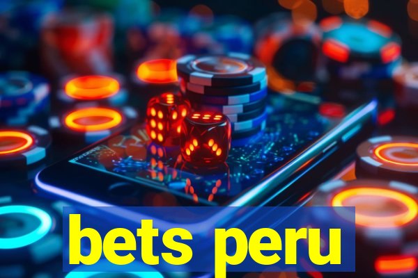 bets peru