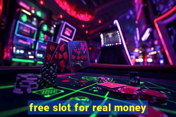 free slot for real money