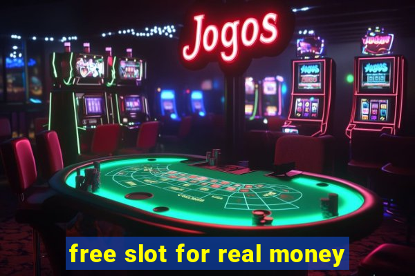 free slot for real money