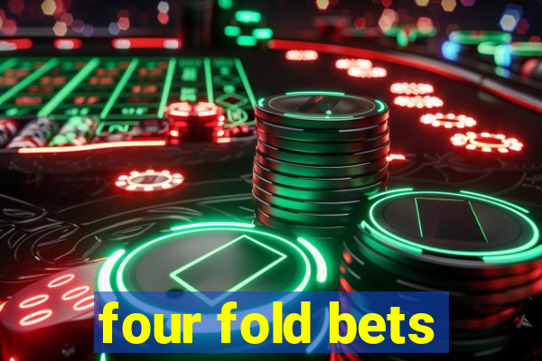 four fold bets