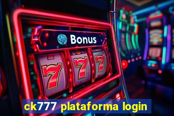 ck777 plataforma login